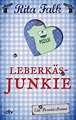 Leberkäsjunkie - Rita Falk (Buch) – jpc