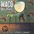 Electric Waco Chair, The Waco Brothers | CD (album) | Muziek | bol.com