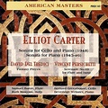 Elliot [sic] Carter: Sonata for Cello and Piano, Sonata for Piano ...