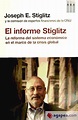 EL INFORME STIGLITZ - JOSEPH EUGENE STIGLITZ - 9788490065211