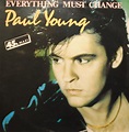 Paul Young - Everything must change