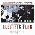 Funk Grooves: Best Of, Electric Flag | CD (album) | Muziek | bol.com