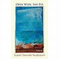 Open Wide, The Eye - By Susan Dworski Nusbaum (paperback) : Target