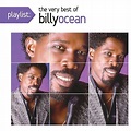 Billy Ocean - Playlist: The Very Best of Billy Ocean Album Reviews ...