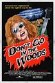 Don't Go in the Woods (1981) - Posters — The Movie Database (TMDB)