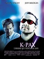 K-Pax, l'homme qui vient de loin - Film (2001) - SensCritique