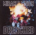 la musica de Abel ,Johnny,Clara y Cia: MIRACLE LEGION - - - Drenched ...