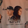 "Past Life" (Remix) by Trevor Daniel and Selena Gomez surpassed 100000 ...