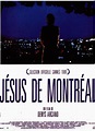 Jésus de Montréal - Film (1989) - SensCritique