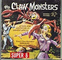 The Claw Monsters. | Classic horror movies, Horror movie posters, Sci ...