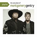 Playlist: The Very Best of Montgomery Gentry by Montgomery Gentry | CD ...