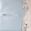 Bebel Gilberto Remixed | Bebel Gilberto