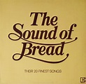 Bread - The Sound Of Bread - Their 20 Finest Songs (1977, Vinyl) | Discogs