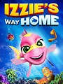 Prime Video: Izzie's Way Home