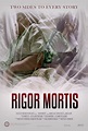 Rigor Mortis (2017)
