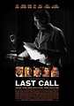 Last Call en DVD ou Blu Ray - AlloCiné