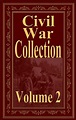 Civil War Collection Vol 2 (LOUISA MAY ALCOTT, Homer B. Sprague, U. S ...
