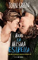 Divergentes de los libros: Bajo la misma estrella John Green