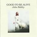 Rockasteria: Long John Baldry - Good To Be Alive (1973 uk, magnificent ...
