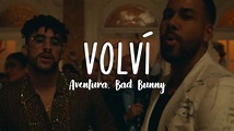 Aventura, Bad Bunny - Volví || LETRA - YouTube