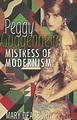 Peggy Guggenheim: Mistress of Modernism by Mary Dearborn (Paperback ...