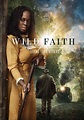 Wild Faith (2018) - IMDb