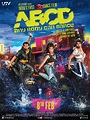 ABCD (Any Body Can Dance) - Film 2013 - AlloCiné