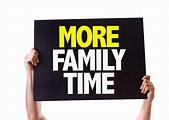 How Much Family Time is Enough? - 10 Minutes of Quality Time