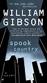 Amazon.com: Spook Country (Blue Ant Book 2) eBook : Gibson, William: Books