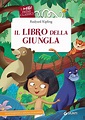 Il libro della giungla - Giunti