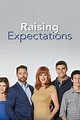 Watch Raising Expectations (2016) TV Series Free Online - Plex