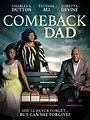 Comeback Dad | Rotten Tomatoes