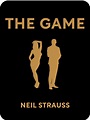 The Game Book Summary by Neil Strauss