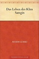 Das Leben des Klim Samgin eBook : Gorki, Maxim: Amazon.de: Bücher