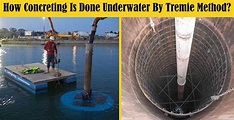 How Concreting Is Done Underwater By Tremie Method? | Engineering ...