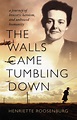 The Walls Came Tumbling Down | Book | Scribe Publications