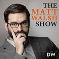The Matt Walsh Show • Cumulus Podcast Network