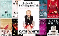 I Shouldn't Be Telling You This by Kate White - 9 Career Books…