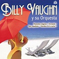 Billy Vaughn y Su Orquesta - Album by Billy Vaughn | Spotify