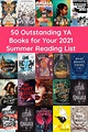 YA Summer Reading List For 2021: 50 Outstanding Books To Try