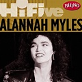 Rhino Hi-Five: Alannah Myles - EP“ von Alannah Myles bei Apple Music