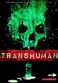 Transhuman (Movie, 2016) - MovieMeter.com