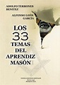 ENTRE COLUMNAS: LOS 33 TEMAS DEL APRENDIZ MASÓN - ADOLFO TERRONES