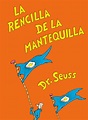 La rencilla de la mantequilla (The Butter Battle Book Spanish Edition ...