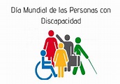 Hoy se celebra el Día Internacional de las personas con discapacidad ...