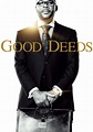 Good Deeds - película: Ver online completas en español