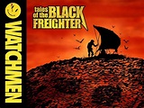 Watchmen: Tales of the Black Freighter and Under the Hood - Movie Reviews