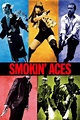 Smokin' Aces (2006) - Posters — The Movie Database (TMDB)