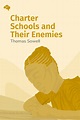 Charter Schools and Their Enemies | Key Insights by Thinkr