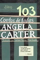 103 Contos de Fadas PDF Angela Carter